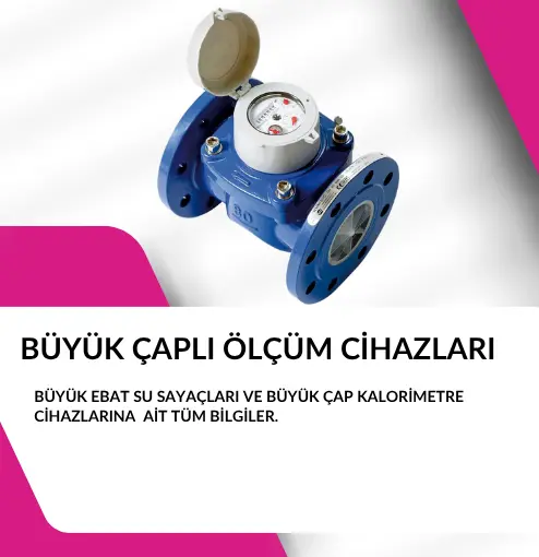Büyük Çaplı Ölçüm Cihazları